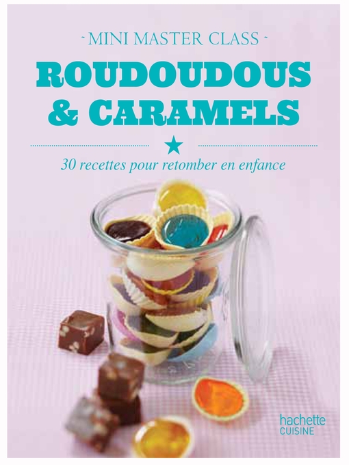 Title details for Roudoudous et caramels by Valéry Drouet - Wait list